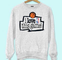 I Love This Game Sweatshirt