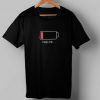 Low Battery Help me T-shirt