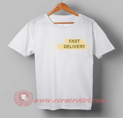 Fast Delivery T-shirt
