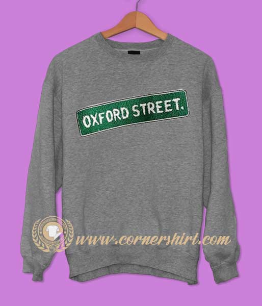 Oxford Street Sweatshirt