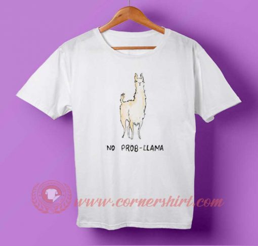 No Prob Llama T-shirt