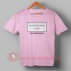 Fashionably Late T-shirt