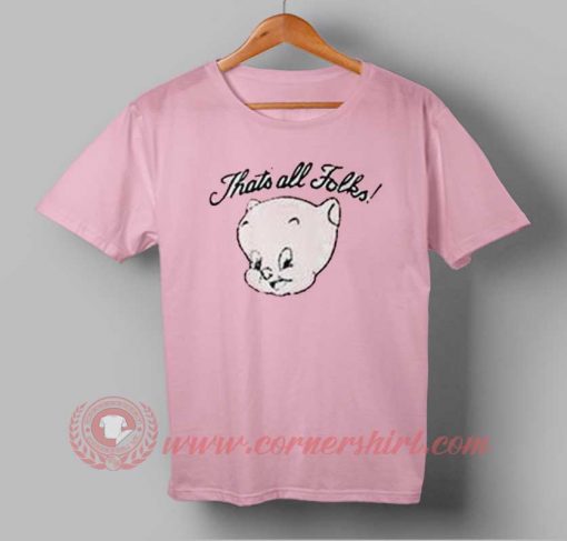That's All Folks T-shirt
