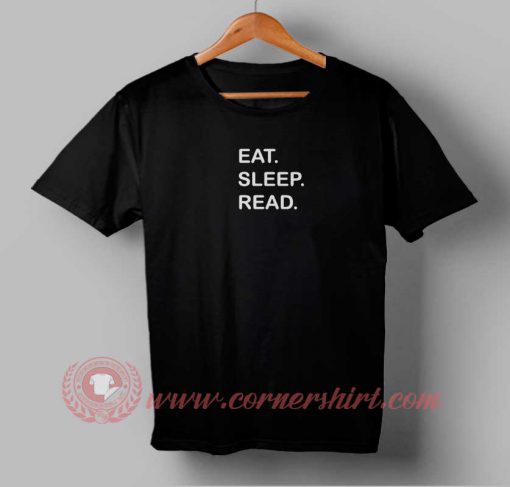 Buy Best T shirt Eat Sleep Read T shirt For Men and Women