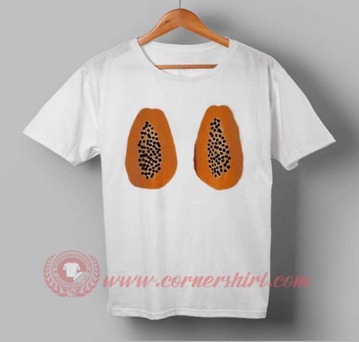 Papaya Fruit Custom Design T shirts