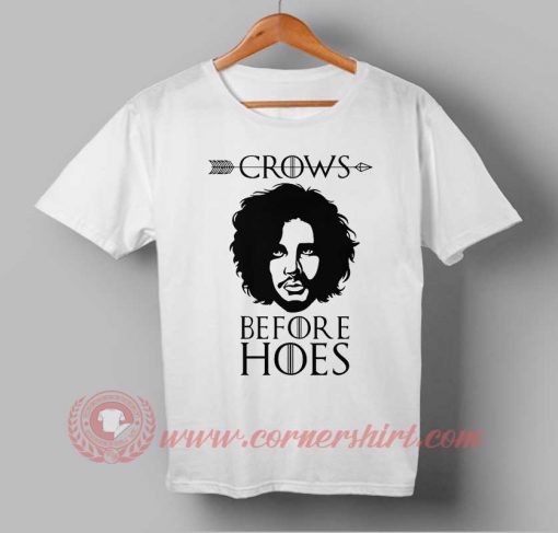 Crows Before Hoes John Snow Quotes Custom Design T shirts
