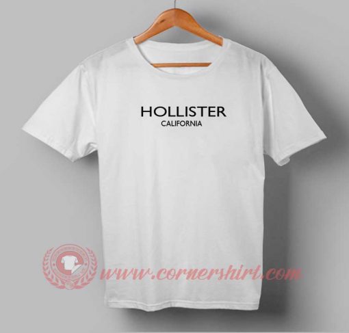 Hollister California Custom Design T shirts