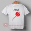 Loewe Lollipop Custom Design T shirts