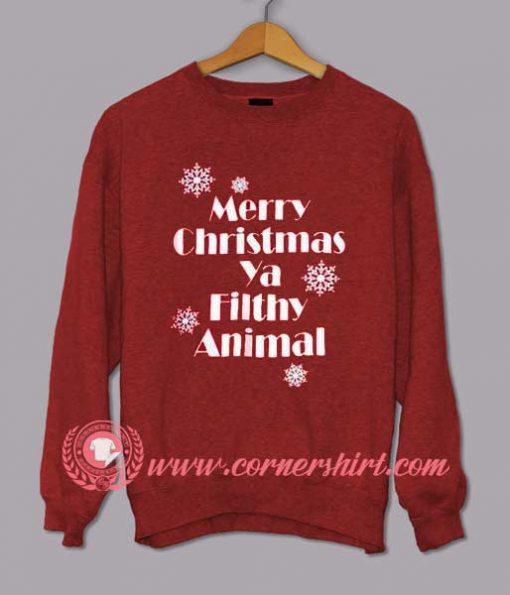 Merry Christmas ya Filthy animal Custom Design Sweat Shirts