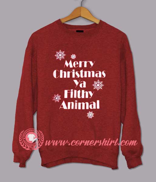 Merry Christmas ya Filthy animal Custom Design Sweat Shirts.