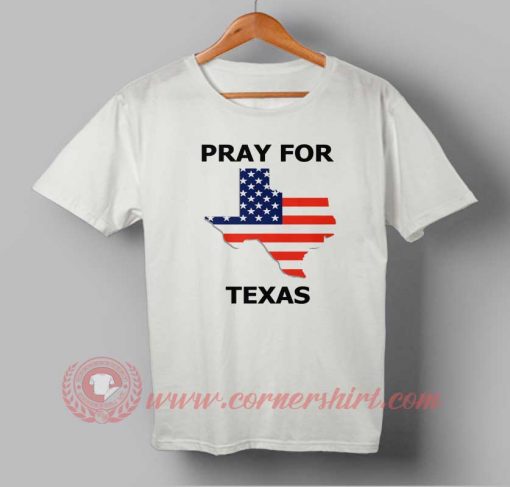 Pray For Texas T shirt