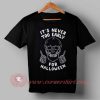 Its Never To Early For Halloween T shirt