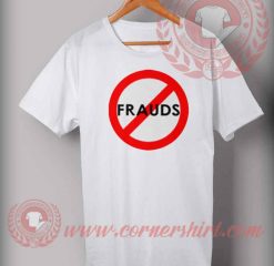Frauds T shirt