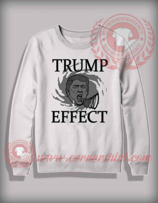 Trump Effect Hurricane Irma Sweatshirt