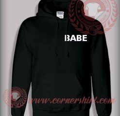 Babe Pullover Hoodie