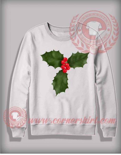 Christmas Holly Sweatshirt Funny Christmas Gifts For Friends