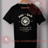 Dog Dad T shirt