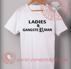 Ladies And Gangsterman T shirt