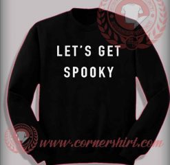 Let's Get Spooky Halloween Sweatshirt