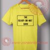 The Ready Or Not Gang Quotes T shirt