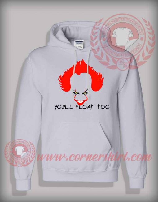 You'll Float Too Pennywise Hoodie