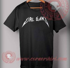 Cheap Custom Girl Gang T shirt