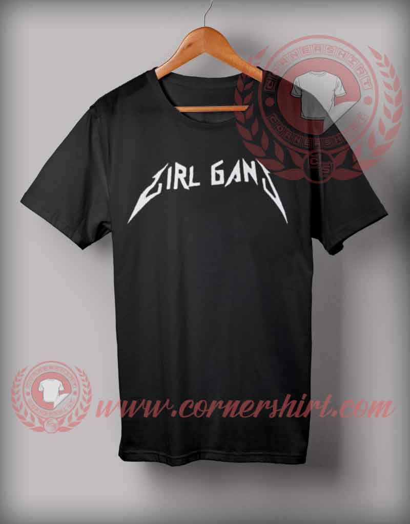 Cheap Custom Girl Gang T shirt