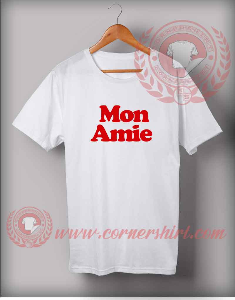Mon Amie T shirt