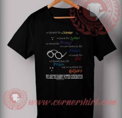 We Are The Harry Potter Generation T shirt
