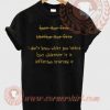 Whatever Jefferson Started It T shirt