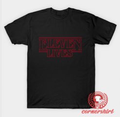 Eleven Lives T-Shirt