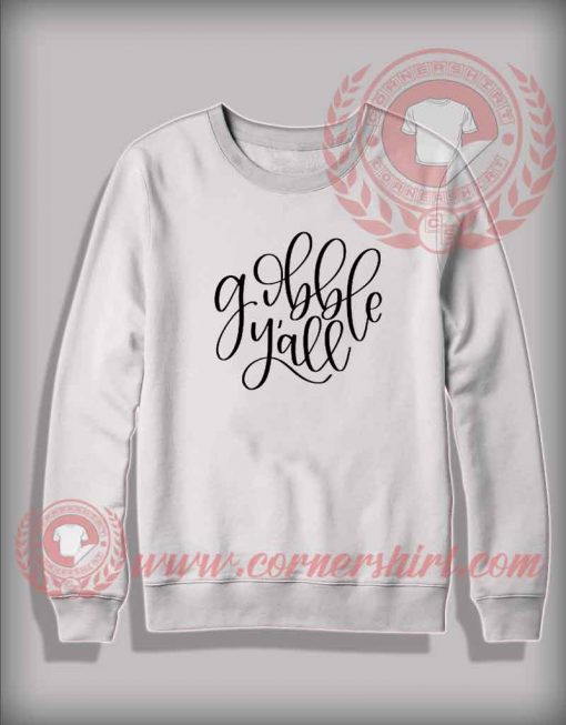 Gobble Y'all SVG Christmas Sweatshirt