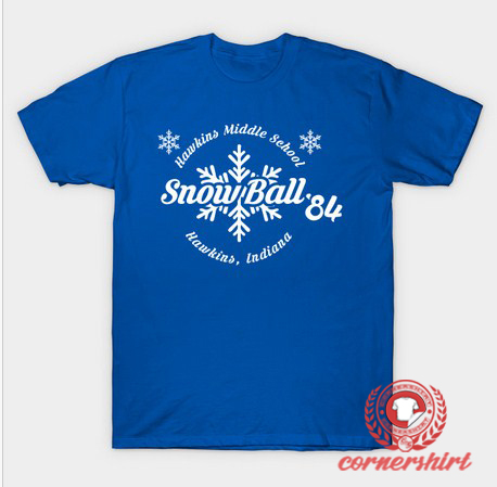 Snow Ball 84 Custom Design T Shirts - Stranger Things Shirts - Cornershirt
