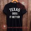 Texas Does It Meter T shirt