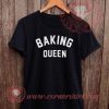 Baking Queen T shirt
