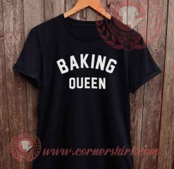 Baking Queen T shirt