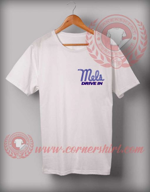 Mels Drive in Custom Design T shirts