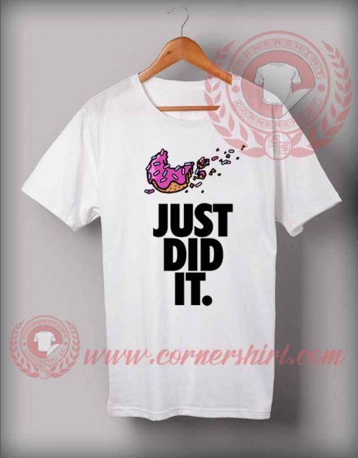Just Did It Custom Design T shirts Parody