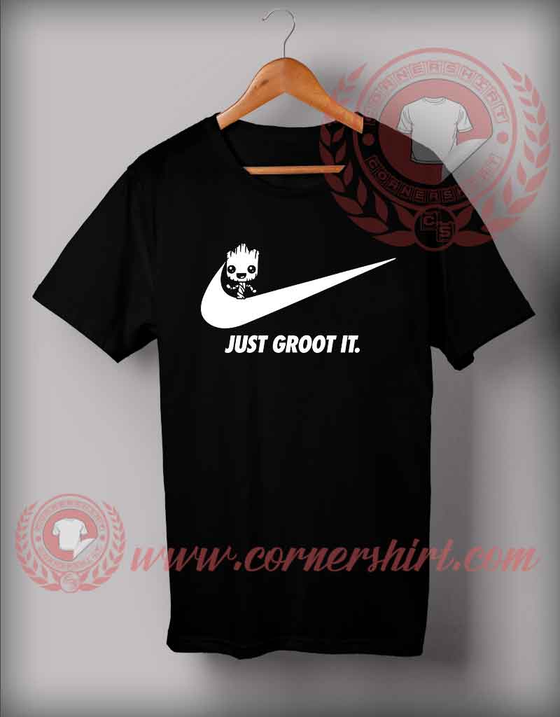 Just Groot It Custom Design T shirts