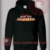 Pray For California Custom Design Hoodie