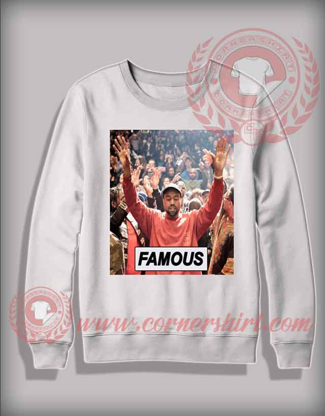 Custom Shirt Design Sweater Kanye West Famous