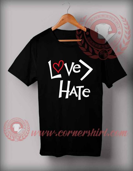 Love Hate Custom Design T shirts