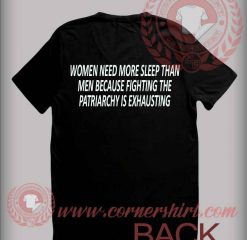 Women Need More Sleep Than Men Custom T shirt
