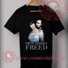 Fifty Shades Freed Custom Design T shirts
