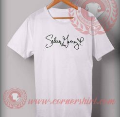Selena Gomes Sign Custom Design T shirts