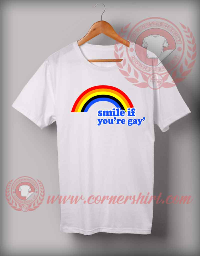 Smile If You're Gay Custom Design T shirts