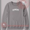Sunday Custom Design Sweatshirt
