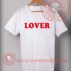 Lover Custom Design T shirts