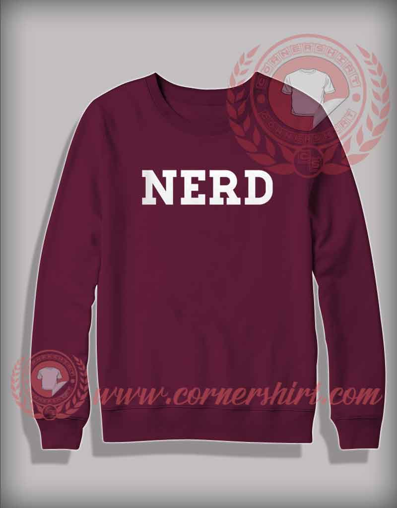 NERD Custom Design Sweatshirt
