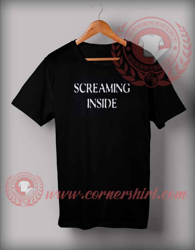 Screaming Inside T shirt